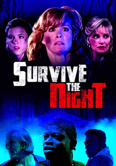 Survive the Night