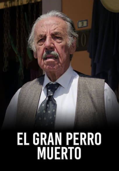 El gran perro muerto