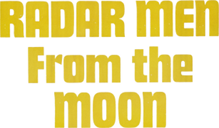 Radar Men from the Moon
