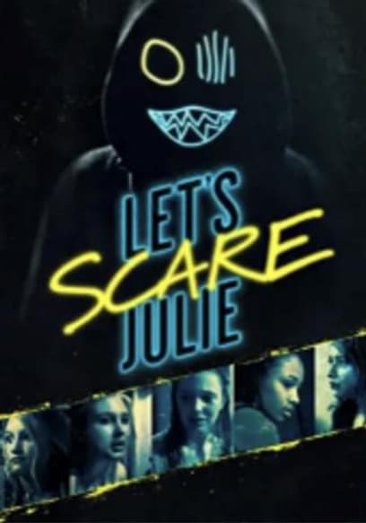 Let's Scare Julie