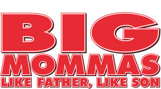 Big Mommas: Like Father, Like Son