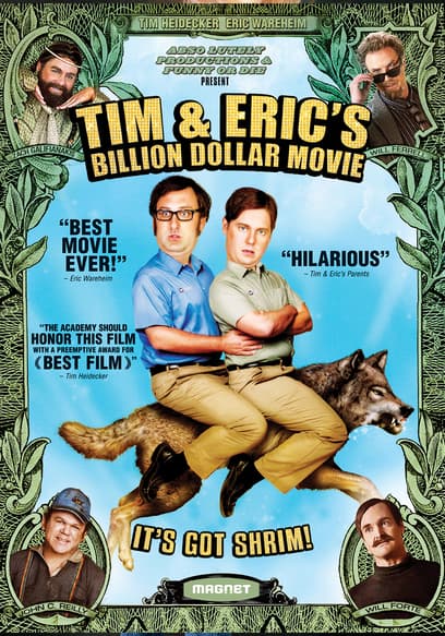 Tim & Eric's Billion Dollar Movie