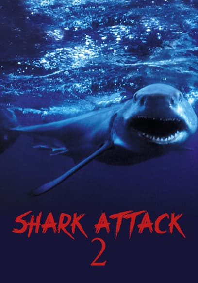 Shark Attack 2