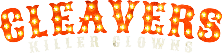 Cleavers: Killer Clowns