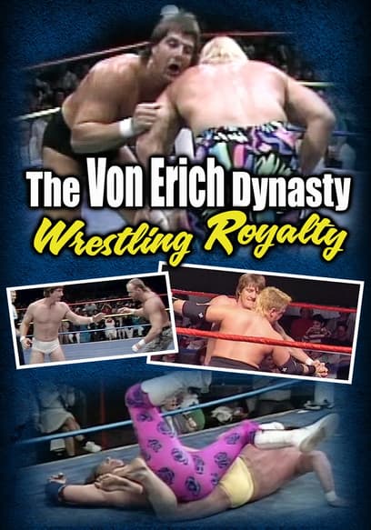 The Von Erich Dynasty: Wrestling Royalty poster
