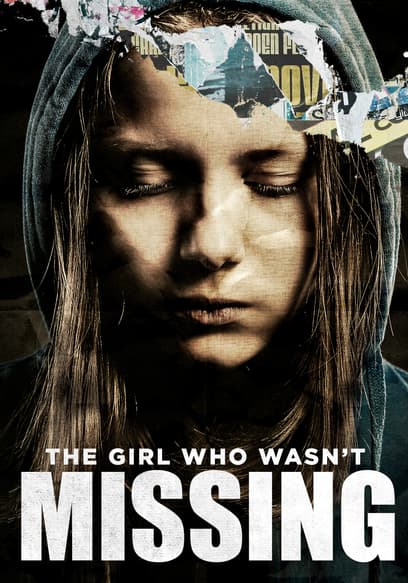 The Girl Who Wasn't Missing