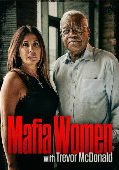 Mafia Women With Trevor McDonald