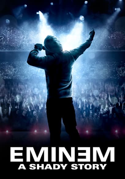 Eminem: A Shady Story