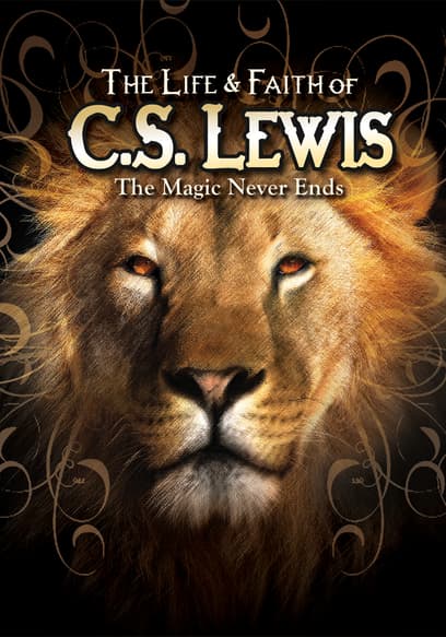 The Life and Faith of C.S. Lewis