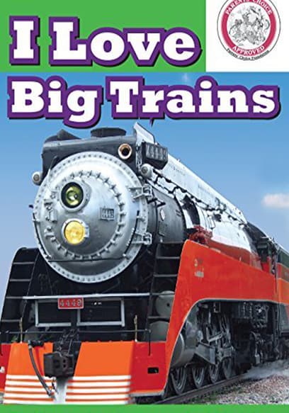 I Love Toy Trains - I Love Big Trains