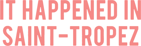 It Happened in Saint-Tropez