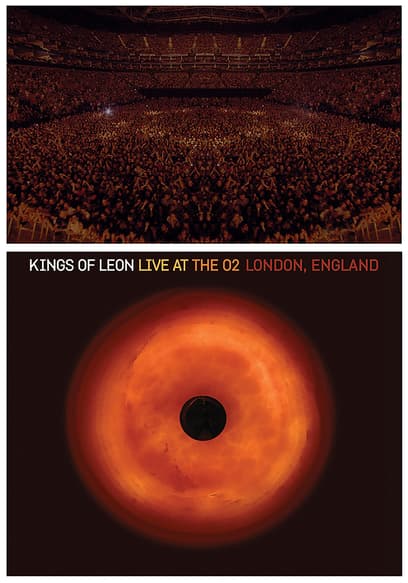 Kings of Leon: Live at the O2 London, England