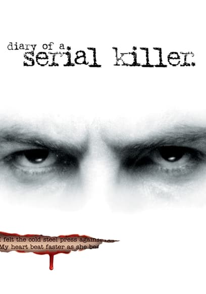 Diary of a Serial Killer