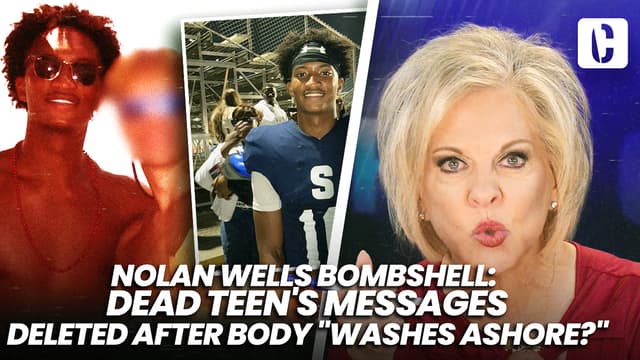 S01:E63 - Nolan Wells Bombshell: Dead Teen’s Messages Deleted After Body “Washes Ashore?”