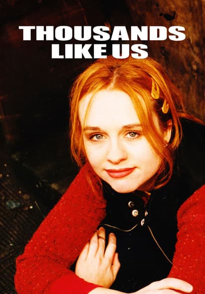 Thousands Like Us