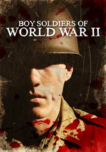 Boy Soldiers of World War II
