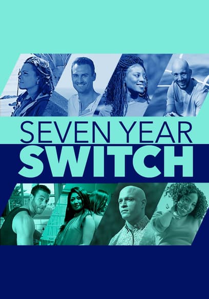 Seven Year Switch