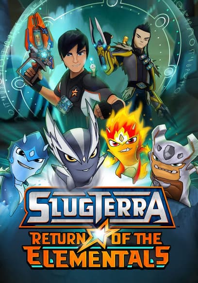 Slugterra: Return of the Elementals