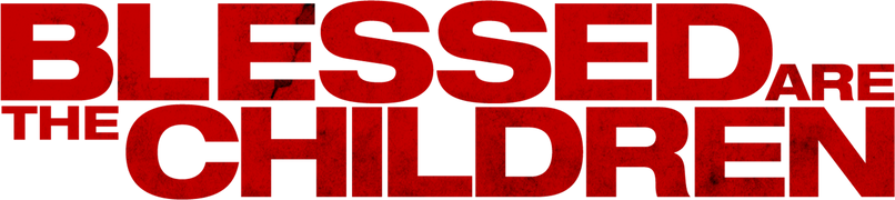 Blessed Are the Children