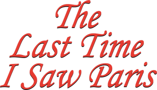 The Last Time I Saw Paris