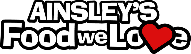 Ainsley’s Food We Love