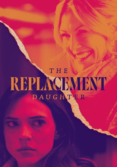 The Replacement Daughter