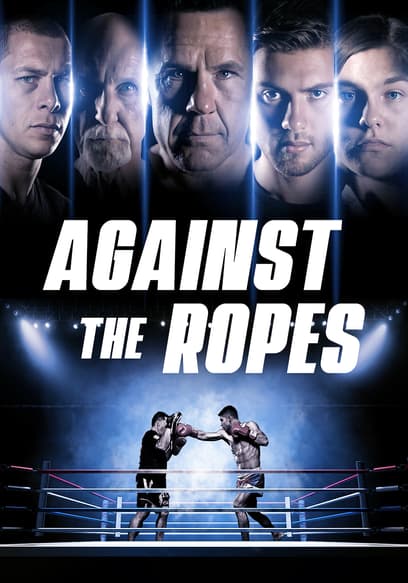 Against the Ropes