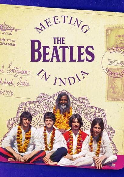 Meeting the Beatles in India