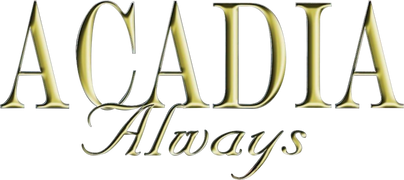 Acadia Always