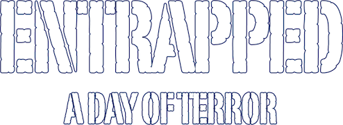 Entrapped: A Day of Terror