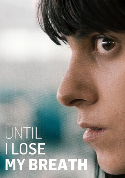 Until I Lose My Breath poster