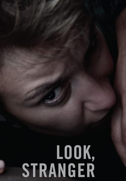Look, Stranger