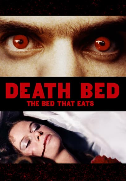 Death Bed: The Bed That Eats