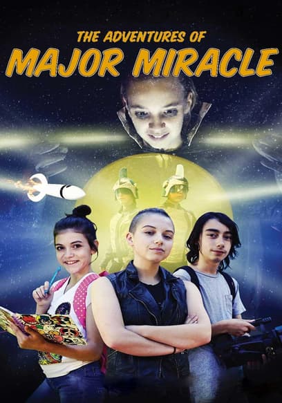 The Adventures of Major Miracle