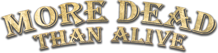 More Dead Than Alive