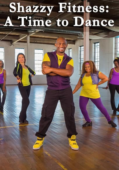 Shazzy Fitness: A Time to Dance