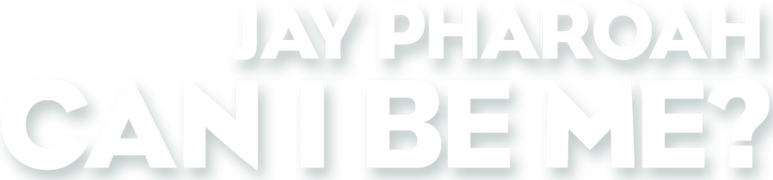 Jay Pharoah: Can I Be Me?