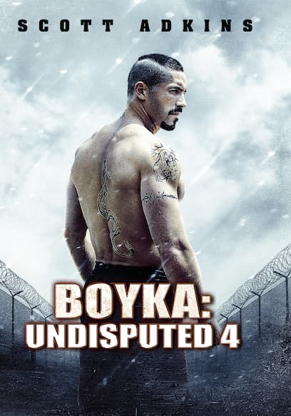 Boyka: Undisputed 4