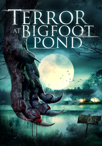 Terror at Bigfoot Pond