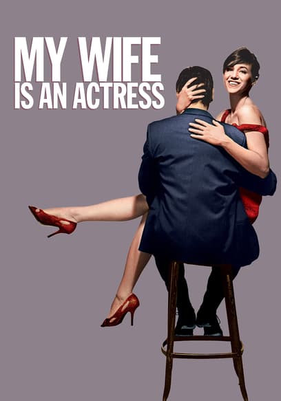 My Wife Is an Actress poster