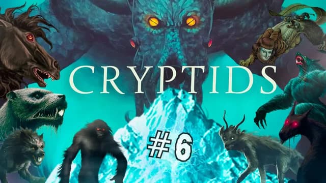 S01:E06 - The Weirdest & Coolest Cryptids So Far