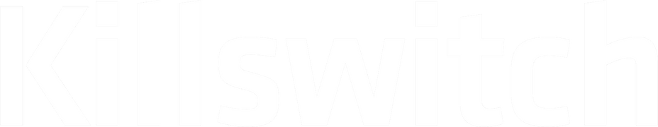Killswitch