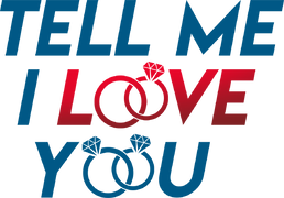 Tell Me I Love You