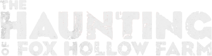 The Haunting of Fox Hollow Farm