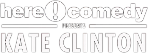 Here Comedy Presents Kate Clinton