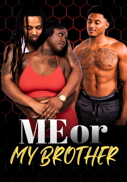 Me or My Brother poster