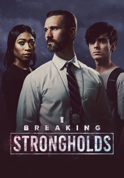 Breaking Strongholds