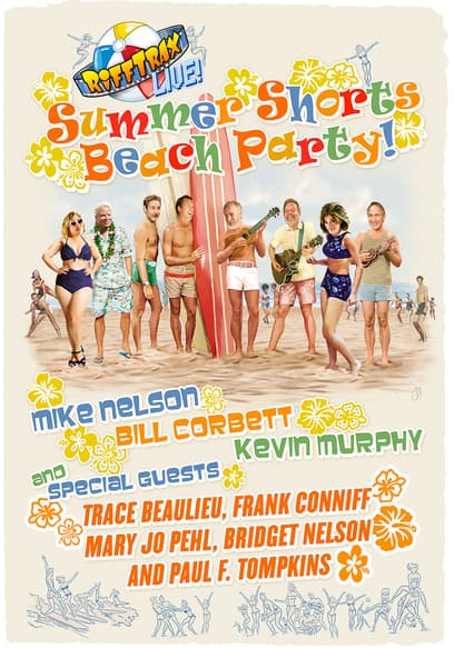 RiffTrax Live: Summer Shorts Beach Party