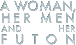 A Woman, Her Men and a Futon