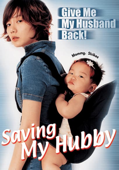 Saving My Hubby